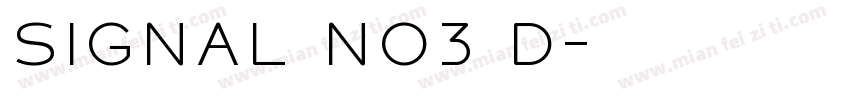 Signal No3 D字体转换